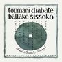 Toumani Diabate & Ballake Sissoko: New Ancient Strings, CD, CD