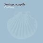 Santiago a cappella - Polyphony from Spain's Golden Age, CD, CD