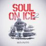 Ras Kass: Soul On Ice 2, 2 LPs, 2 LPs