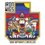 Iron Wigs: Your Birthday's Cancelled, CD