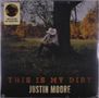 Justin Moore: This Is My Dirt (Limited Edition) (Dirt Colored Vinyl), LP