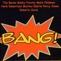 Tim Berne (geb. 1954): Bang!: Live At Rocella Jonica Jazz Festival 1990, CD