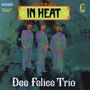 "IN HEAT", "Dee Felice Trio". Illustration mit drei Anzugträgern auf blau-grünem Hintergrund. Vintage-Stil., LP