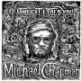 Michael Chapman: Imaginational Anthem Vol. XII: I Thought I Told You, CD