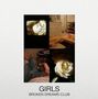 Girls : Broken Dreams Club, LP