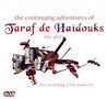 Taraf De Haidouks: The Continuing Adventures Of Taraf De Haidouks, 1 CD und 1 DVD, 1 CD und 1 DVD