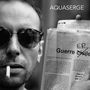 Aquaserge: Guerre EP, MAX