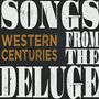 Western Centuries: Songs From The Deluge, CD