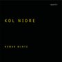 Roman Mints - Kol Nidre, CD
