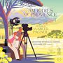 „Melodies of Provence“, „The Films of Marcel Pagnol“. Zwei Männer filmen in einer malerischen Landschaft., CD