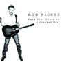 Rod Picott: Hang Your Hopes On A Crooked Nail, CD, CD