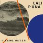 Lali Puna: Being Water EP, LP, LP