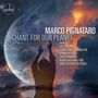 Marco Pignataro: Chant For Our Planet, CD