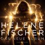 „HELENE FISCHER, DAS NEUE ALBUM, VORAB COVER.“ Eine Frau in strahlendem goldenen Licht.