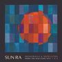 Sun Ra: Monorails & Satellites: Works For Solo Piano Vols. 1, 2, 3 (Remastered & Expanded Edition), LP,LP,LP