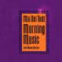 Mia Doi Todd: Morning Music, LP