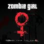 Zombie Girl: Back From The Dead, CD