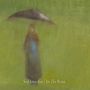 Sol Invictus: In The Rain, CD