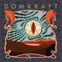 Domkraft: Domkraft (Rosé Vinyl), LP