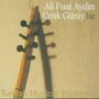 Ali Fuat Aydin & Cenk Güray: Bir, CD, CD