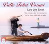 Lars-Luis Linek: Vulle Fohrt Vörrut, CD