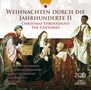 Weihnachten durch die Jahrhunderte (Vol.2), 2 CDs