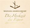 Wolfgang Amadeus Mozart: Die Hochzeit des Figaro (in dt.Spr.), CD,CD,CD