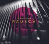 Kai Schumacher (geb. 1979): Klavierwerke "Rausch", CD