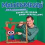 Malte & Mezzo - Die Klassikentdecker: Gruselige Bilder einer Ausstellung, CD
