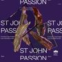 Johann Sebastian Bach: Johannes-Passion BWV 245, CD,CD