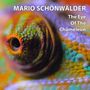 Mario Schönwälder: The Eye Of The Chameleon, CD, CD