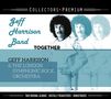 Geff Harrison: Together: Geff Harrison & The London Symphonic Rock Orchestra (Collectors Premium), 2 CDs, 2 CDs