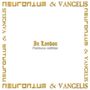"In London, Platinum edition" in der Mitte in Gold und Silber. Rahmen aus "NEURONIUM & VANGELIS" in gelb., LP