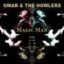 Omar & The Howlers: Magic Man: Live At The Modernes In Bremen, February 9, 1989, 2 CDs
