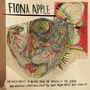 Fiona Apple: The Idler Wheel Is Wiser Than The Driver Of The Screw And Shipping Cords Will Serve You More Than Ropes Will Ever Do, CD