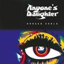 Text: "Anyone's Daughter DANGER WORLD". Ein stilisiertes, buntes Auge mit starken Kontrasten., 2 CDs