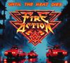 Fire Action: Until The Heat Dies, CD, CD