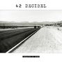 42 Decibel: Rolling In Town, 1 LP und 1 CD