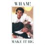 Wham!: Make It Big, CD