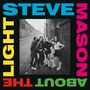 Steve Mason: About The Light (180g), LP, LP