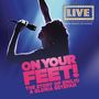 : On Your Feet: The Story Of Emilio & Gloria Estefan (Limited Edition), LP,LP