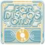 : For Disco Only: Indie Dance Music From Fantasy & Vanguard Records, CD,CD,CD