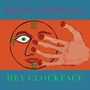 Elvis Costello: Hey Clockface, LP,LP