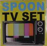 Spoon (Indie Rock): TV Set, Single 10"