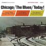 Chicago / The Blues / Today! Vol. 1 (180g), LP