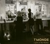T'Monde: Lights In The Harbor, CD
