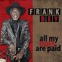 Frank Bey: All My Dues Are Paid, CD