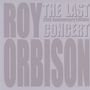 Roy Orbison: The Last Concert (25th Anniversary Edition), CD