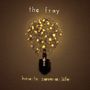 The Fray: How To Save A Life, CD