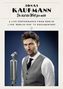 : Jonas Kaufmann – Du bist die Welt für mich (Konzert-Mitschnitt und TV-Dokumentation auf Blu-ray), BR
